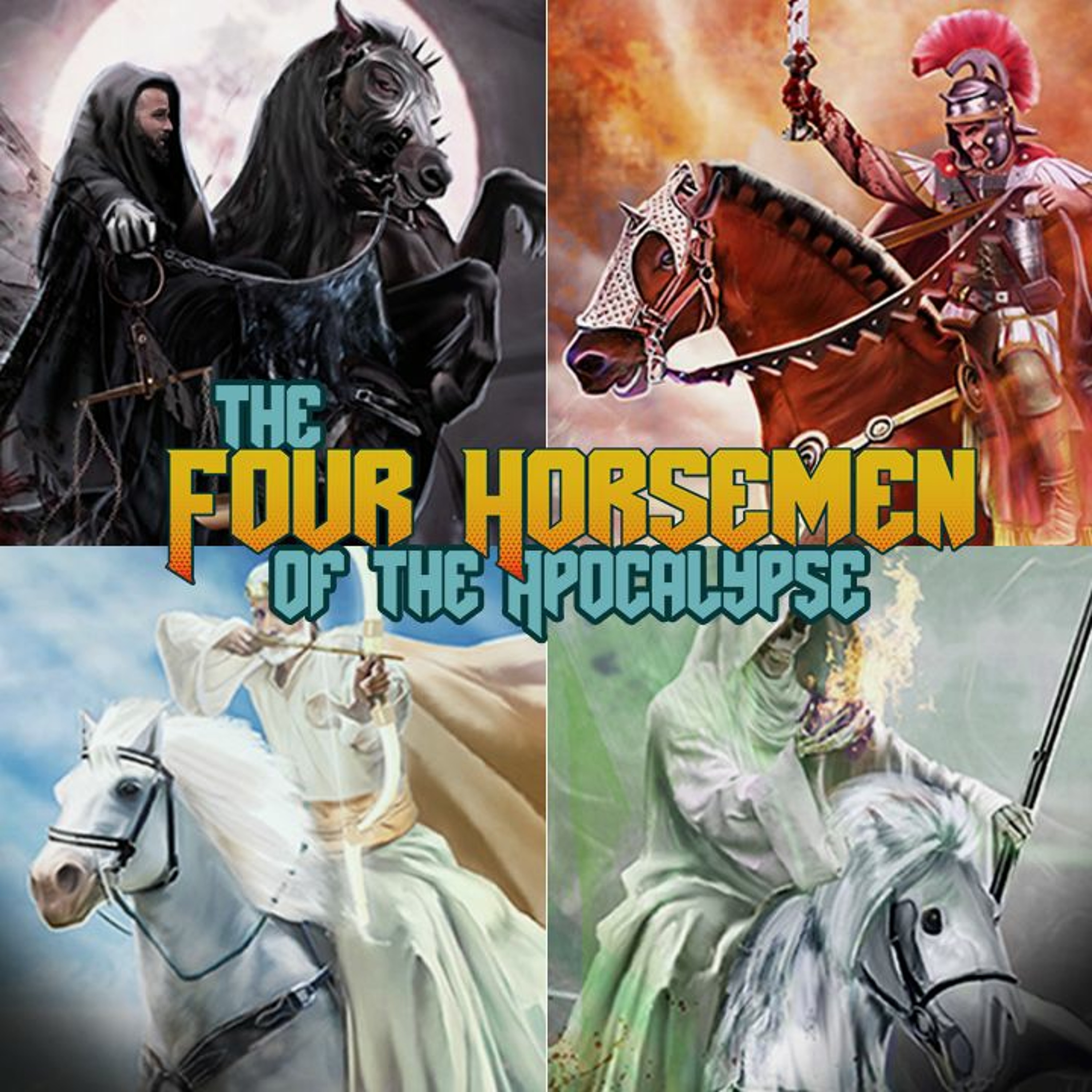 The Four Horsemen Of the Apocalypse - Revelation 6 episode artwork