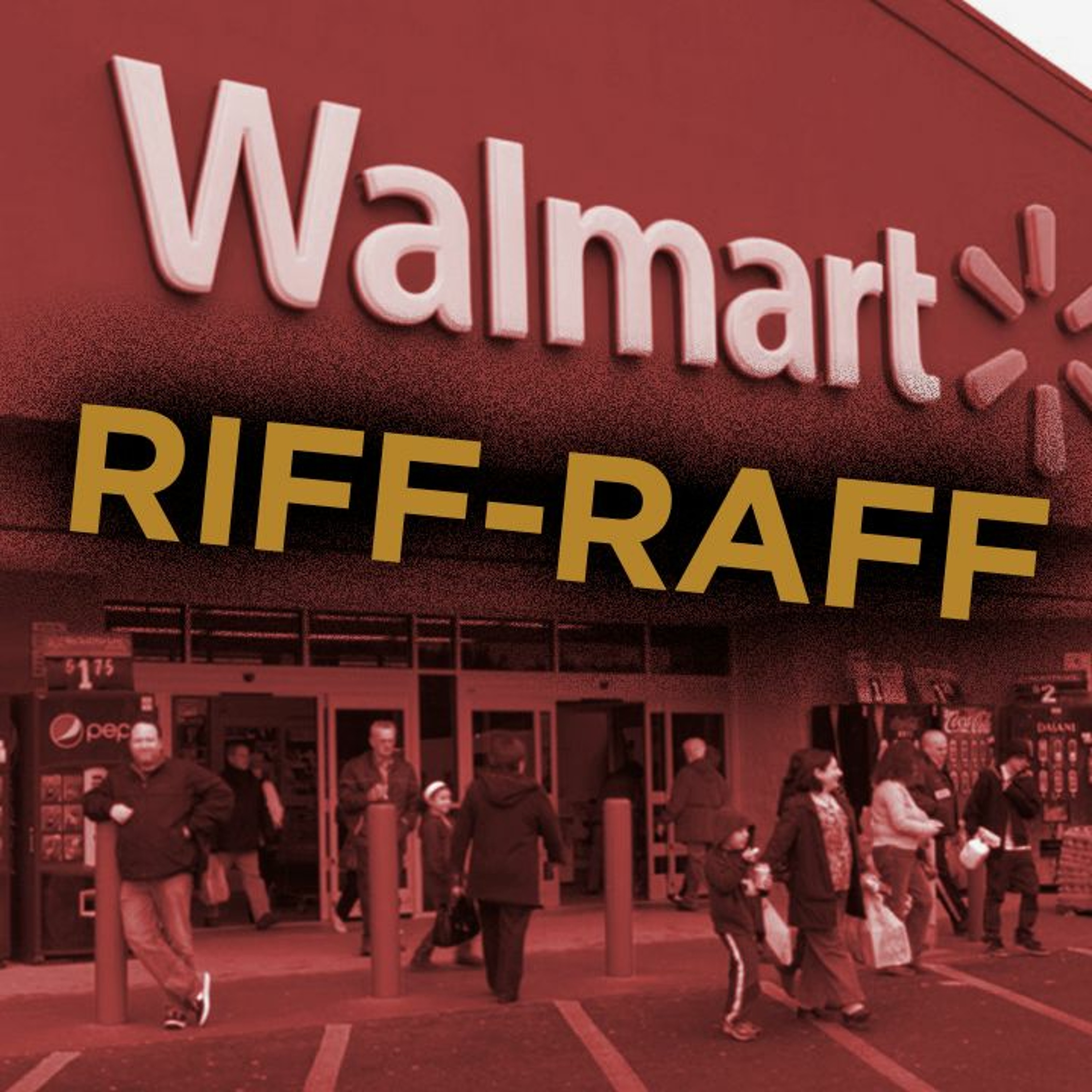 Walmart Riff - Raff, Futurists, And The Rapture - Revelation 4 episode artwork