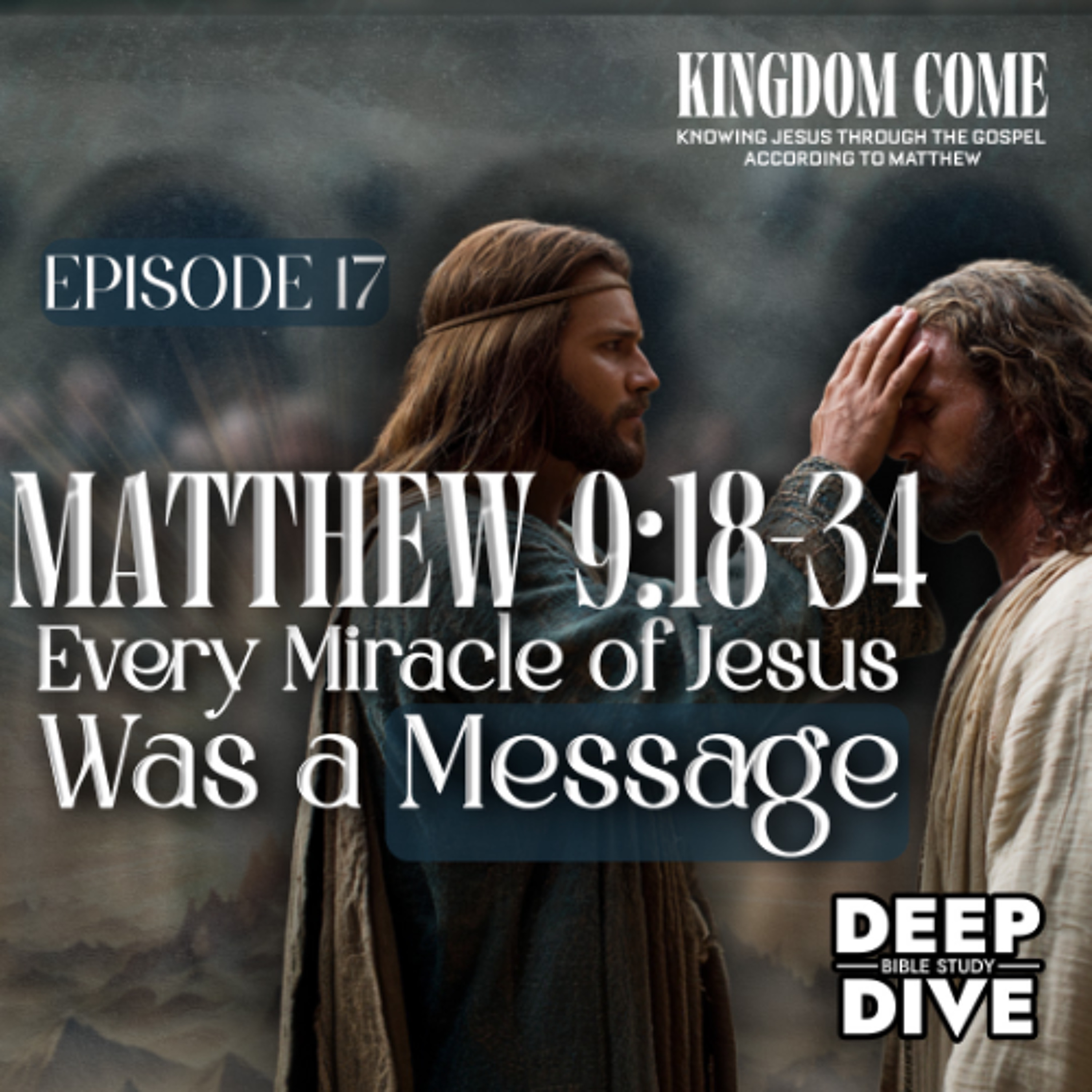 Miracles that demand a response - Matthew 9:18-34 episode artwork