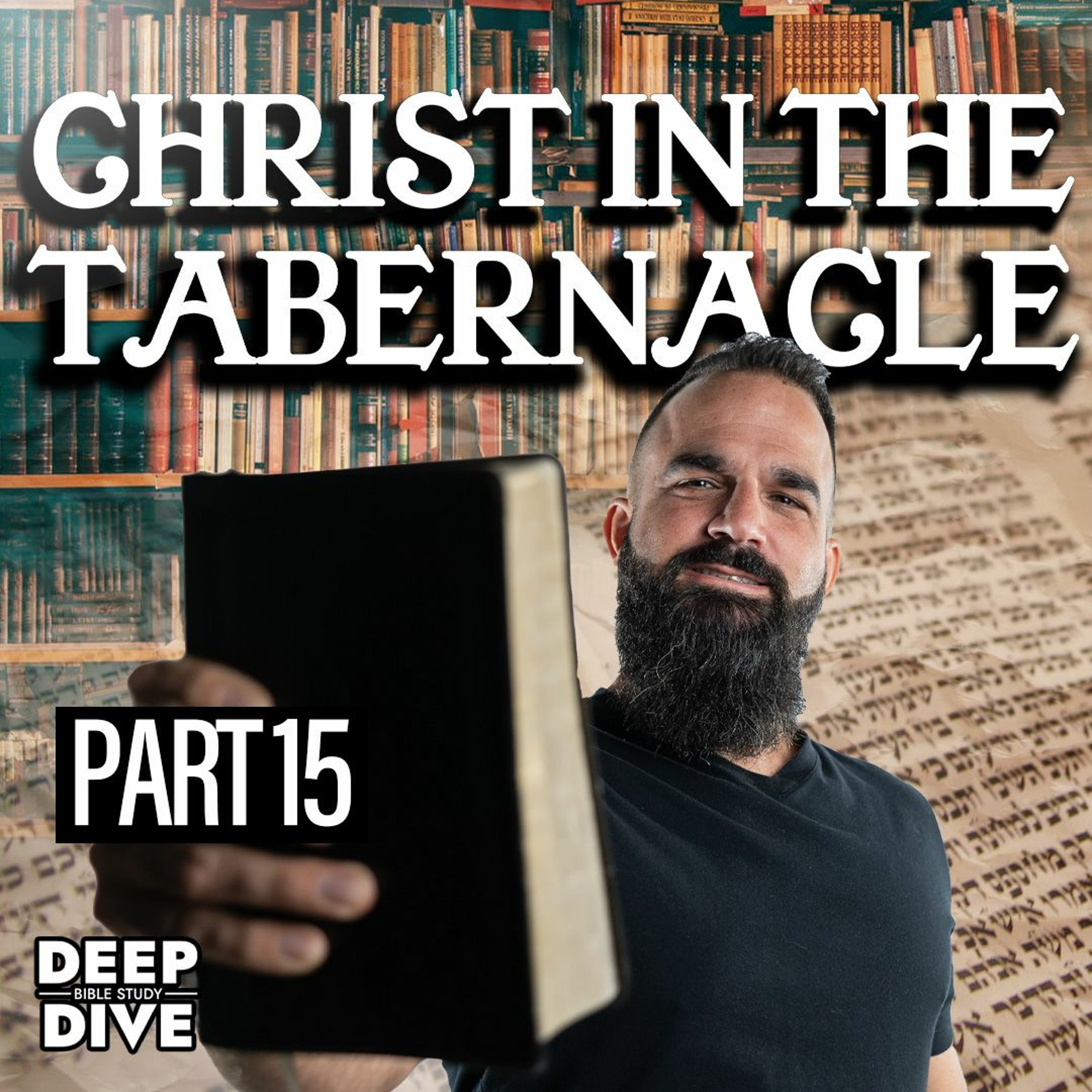 Christ in the Tabernacle - Exodus 25 episode artwork