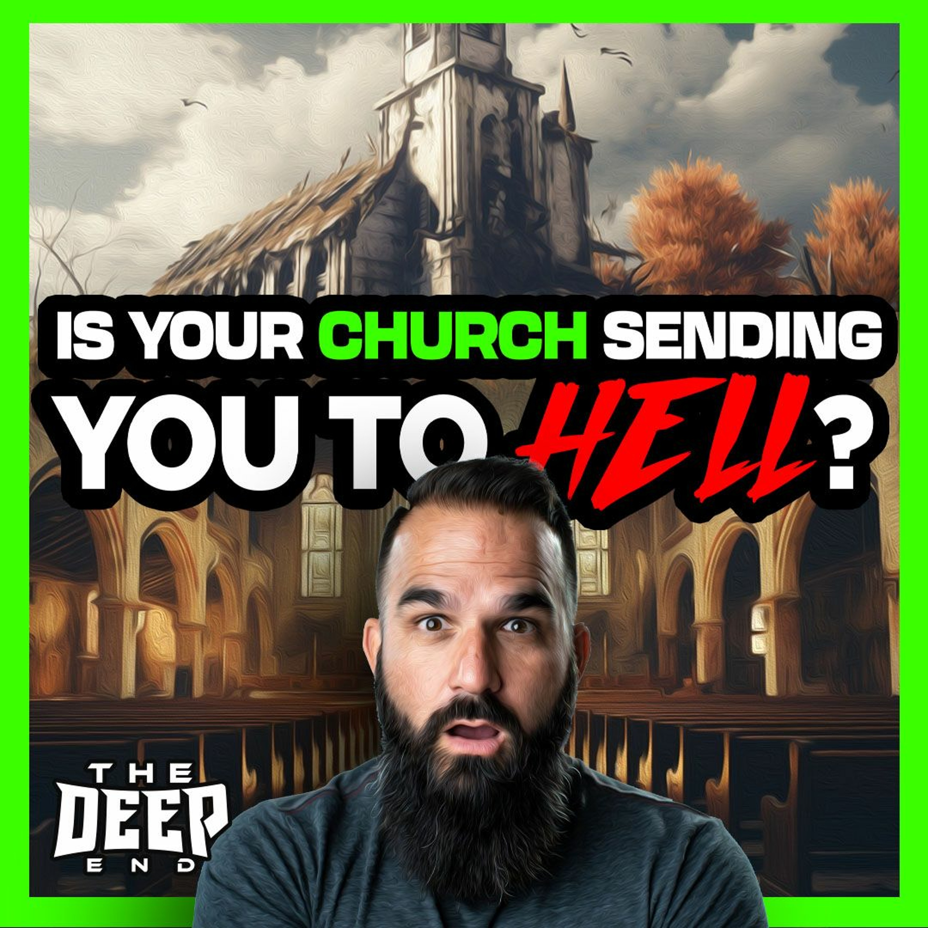 Is your church sending you to hell? episode artwork