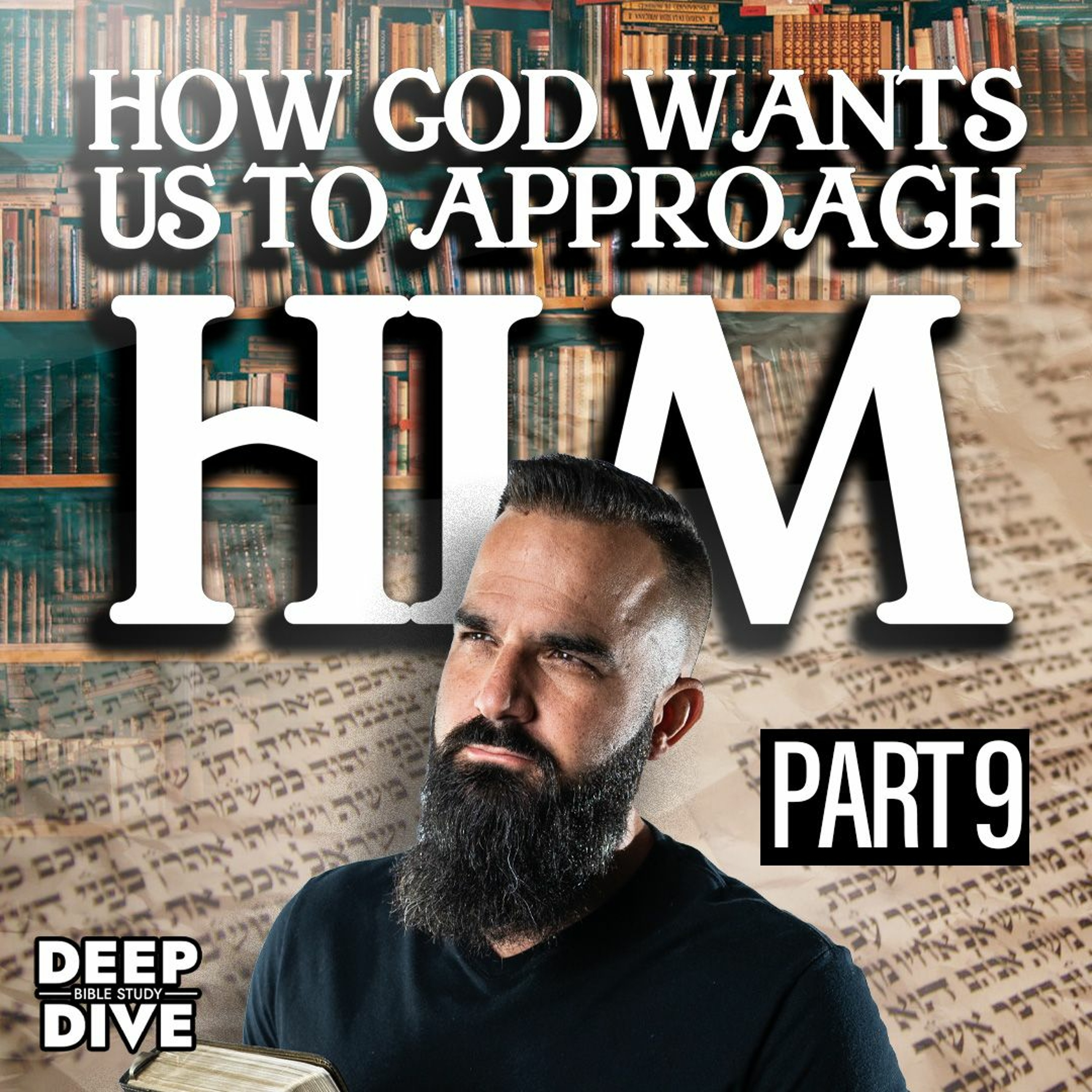 How God Wants Us To Approach Him episode artwork