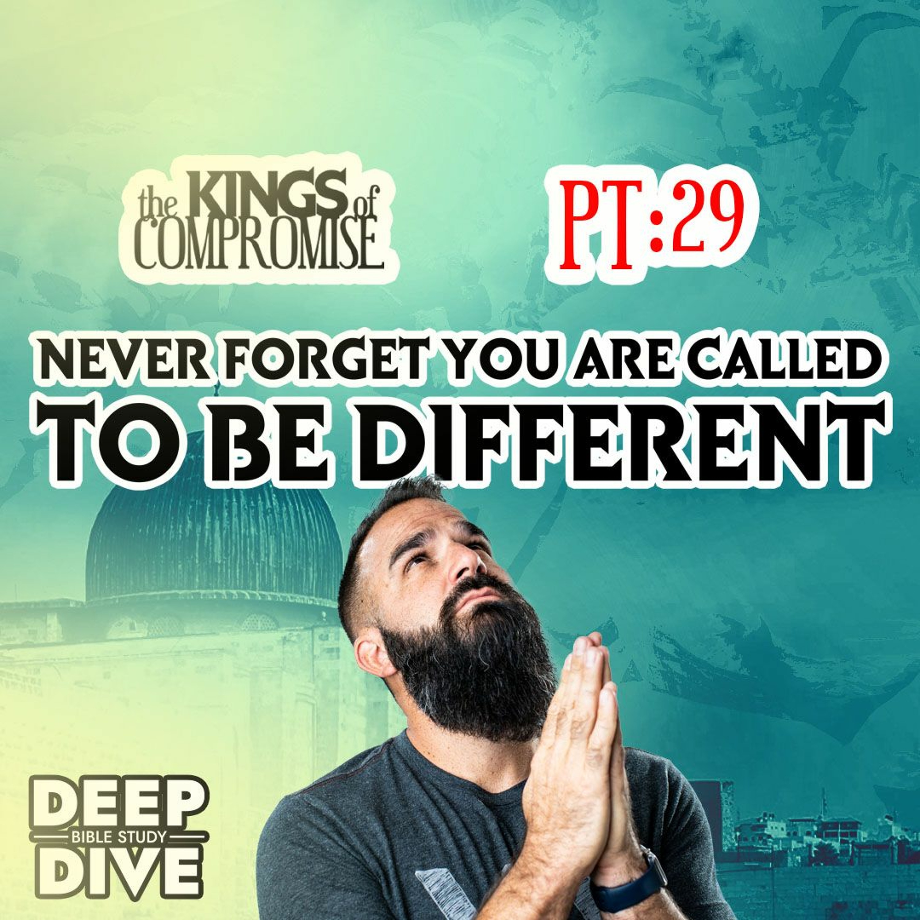 Never Forget You are Called to be Different - 2 Kings 16-17 episode artwork