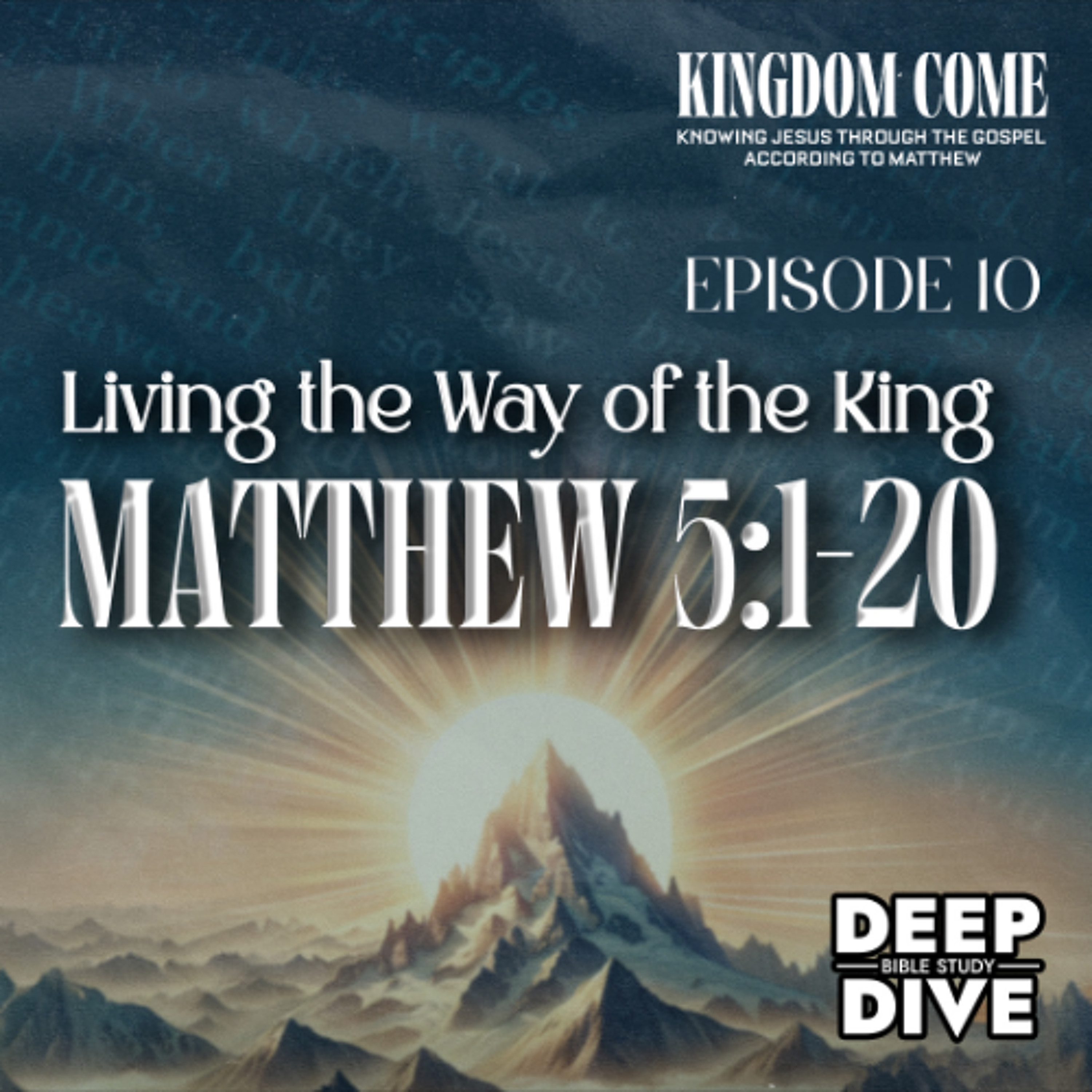 Experiencing Kingdom Life - Matthew 5:1-20 episode artwork