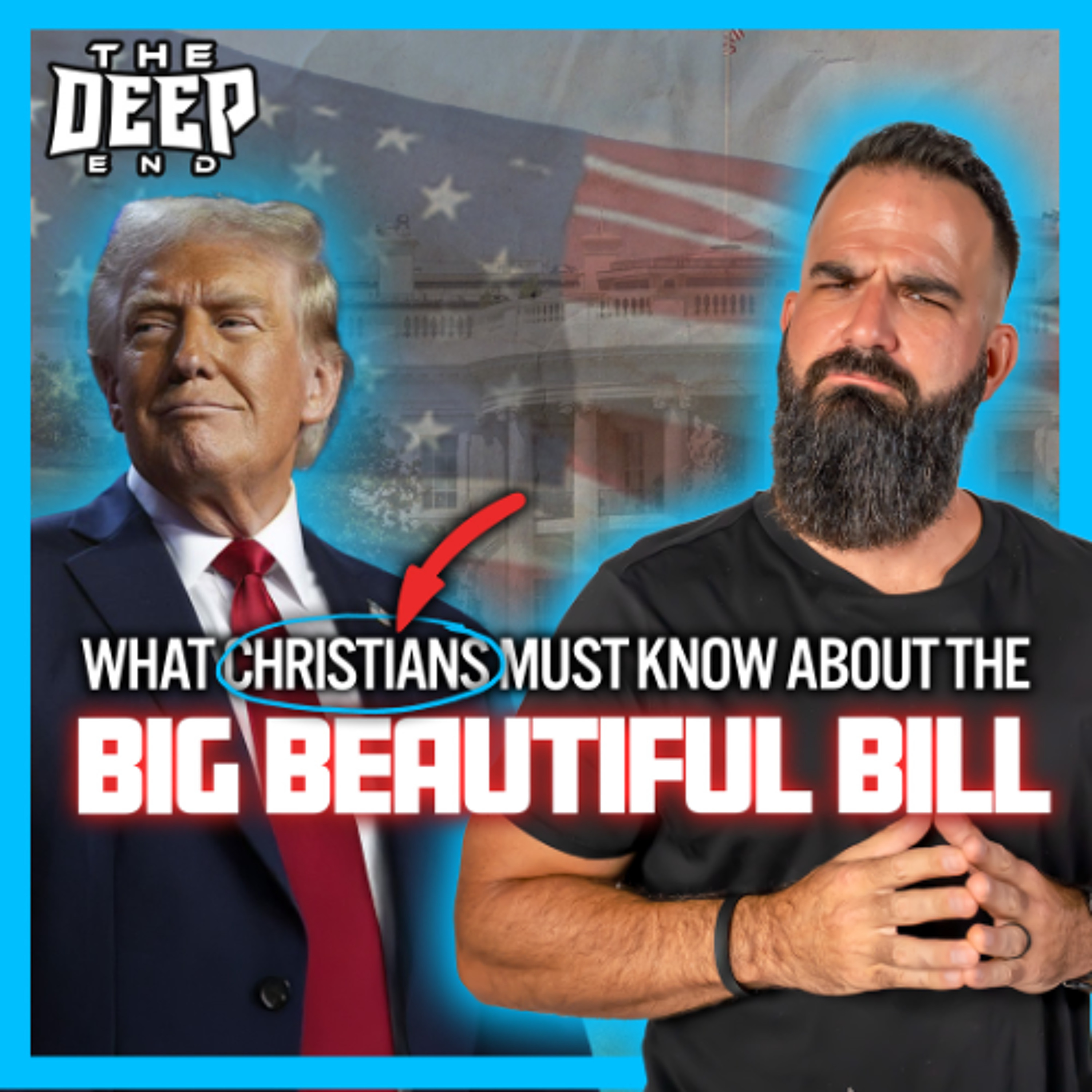 Christians Need to Read the Fine Print: The Big Beautiful Bill Breakdown episode artwork
