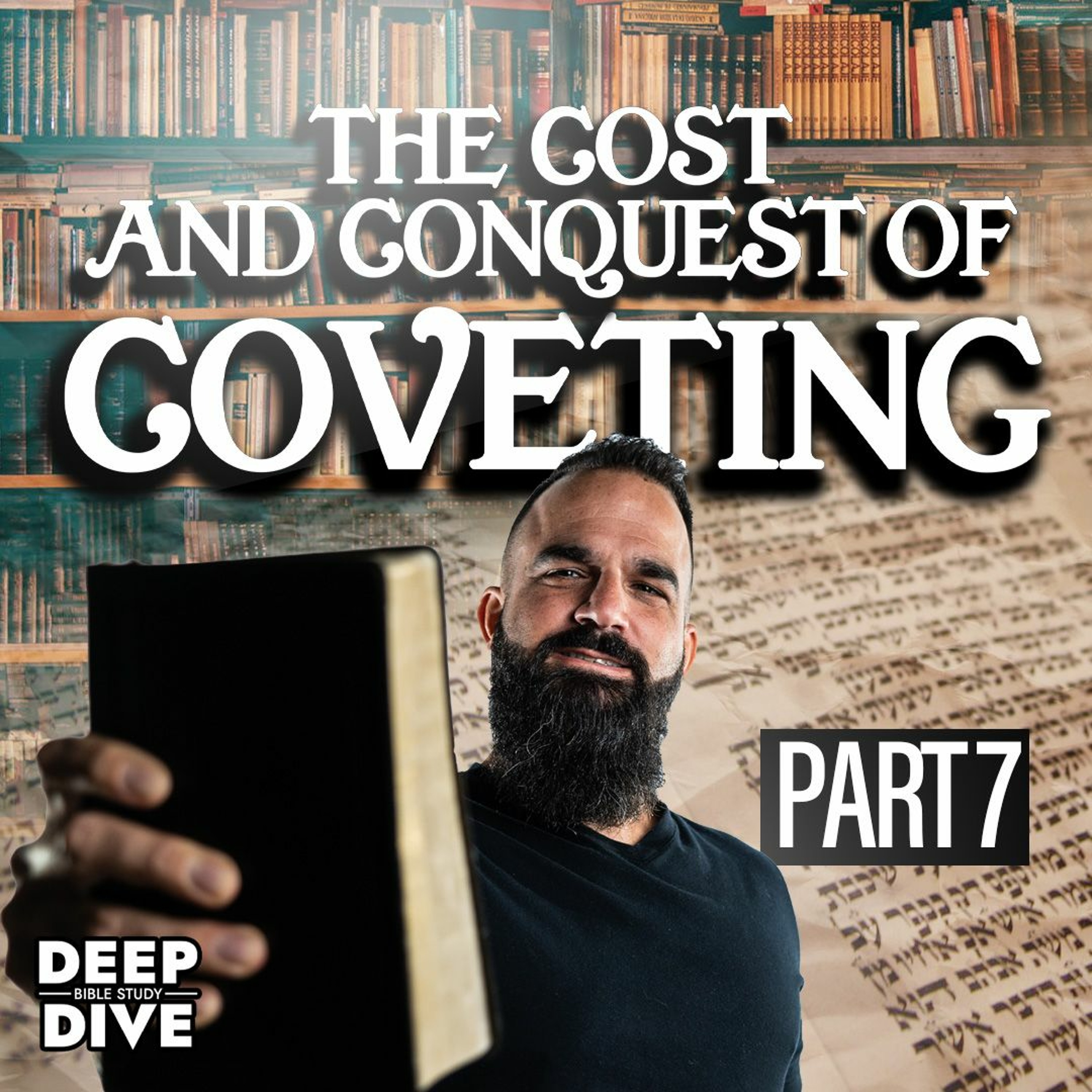 The Cost and Conquest of Coveting episode artwork