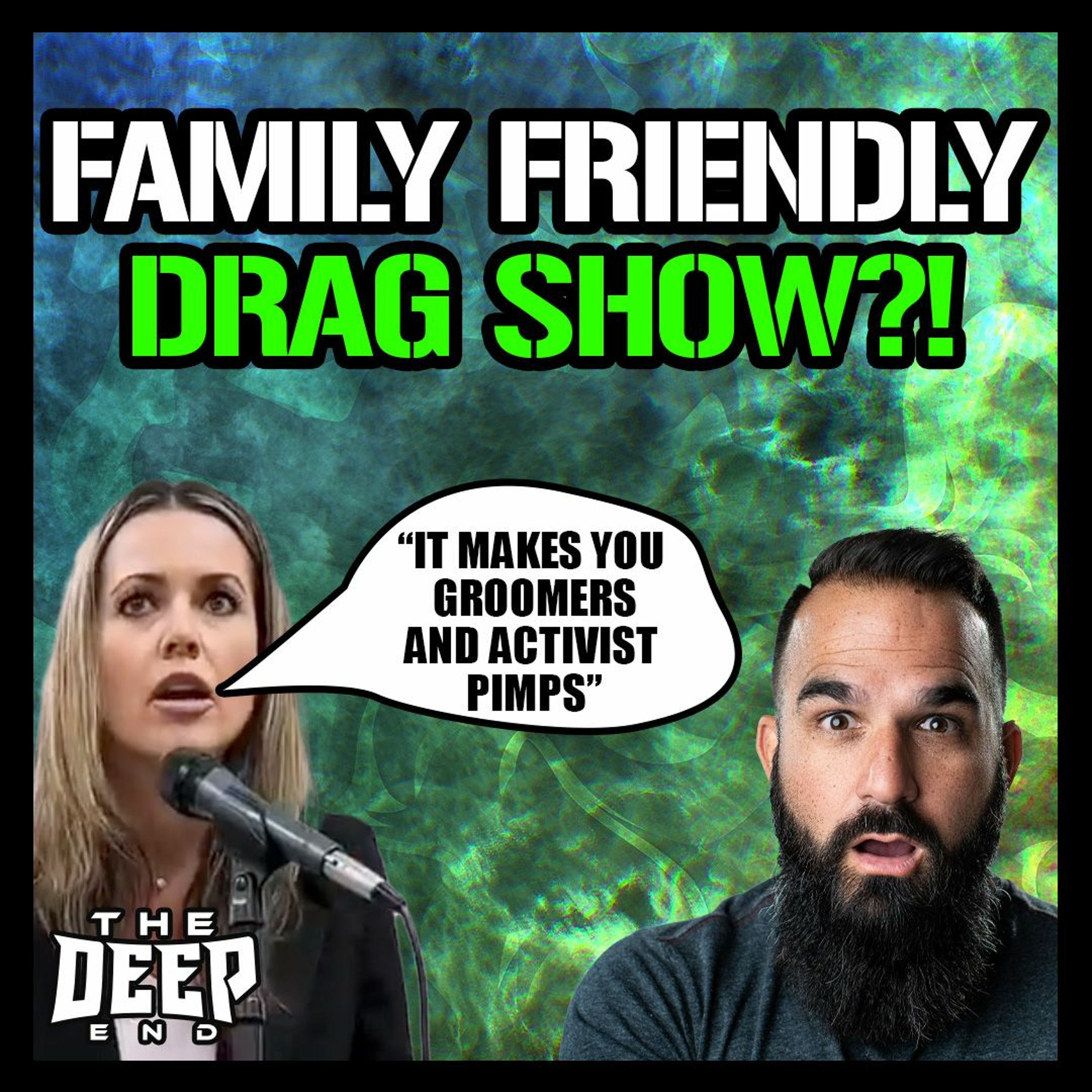Family Friendly Drag Show, no consent for reassignment surgery and Christianity is life changing episode artwork