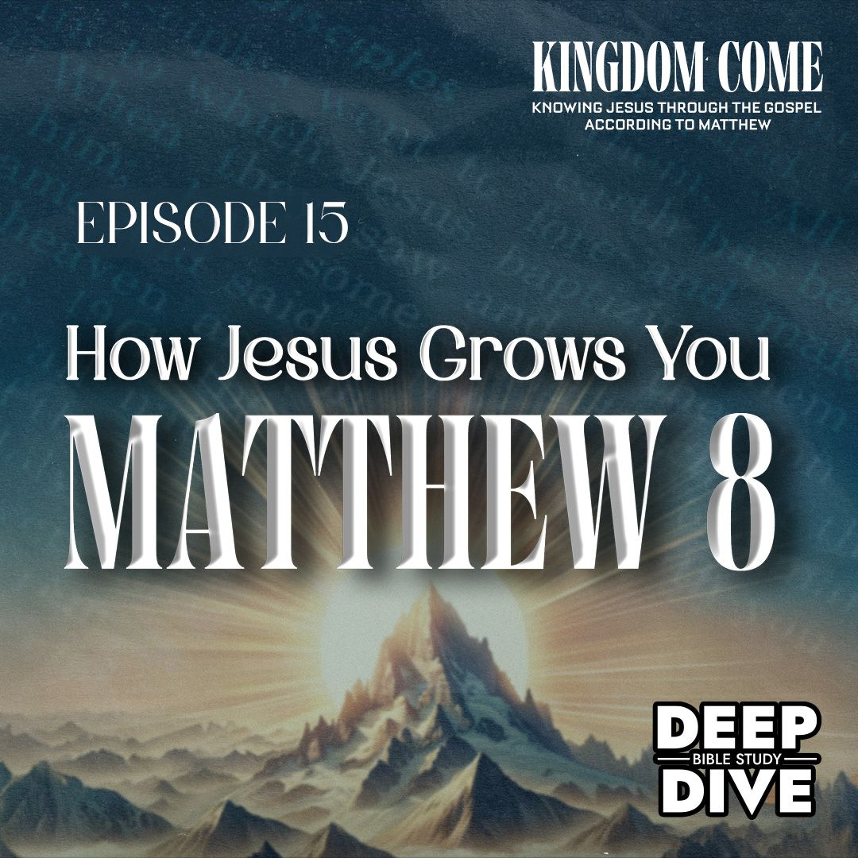 Six Stages of Discipleship from Unbelief to Mission - Matthew 8 episode artwork