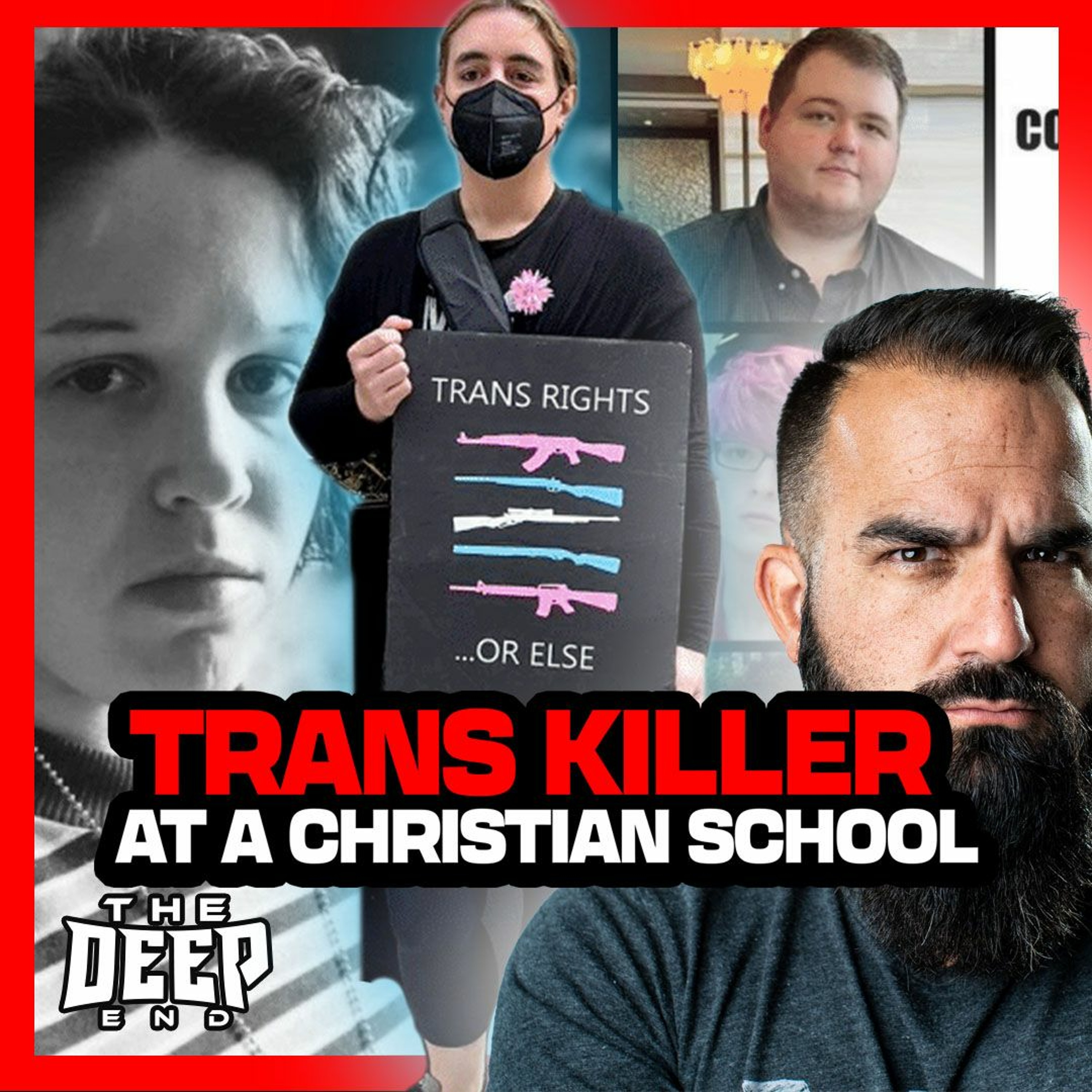 The trans killer who killed Christian children, the root of the problem: The Parents bill of rights episode artwork