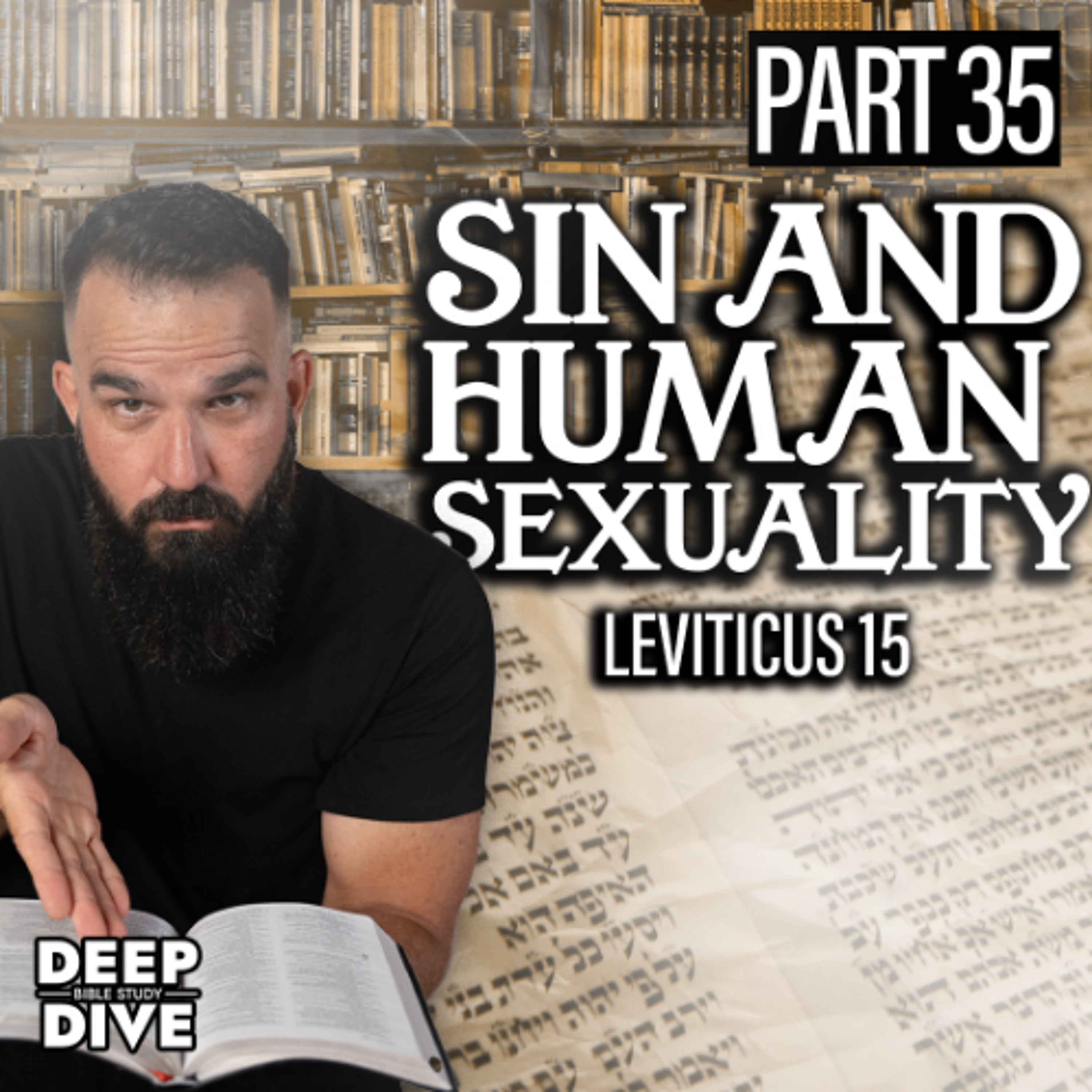 Sin and Human Sexuality - Leviticus 15 episode artwork