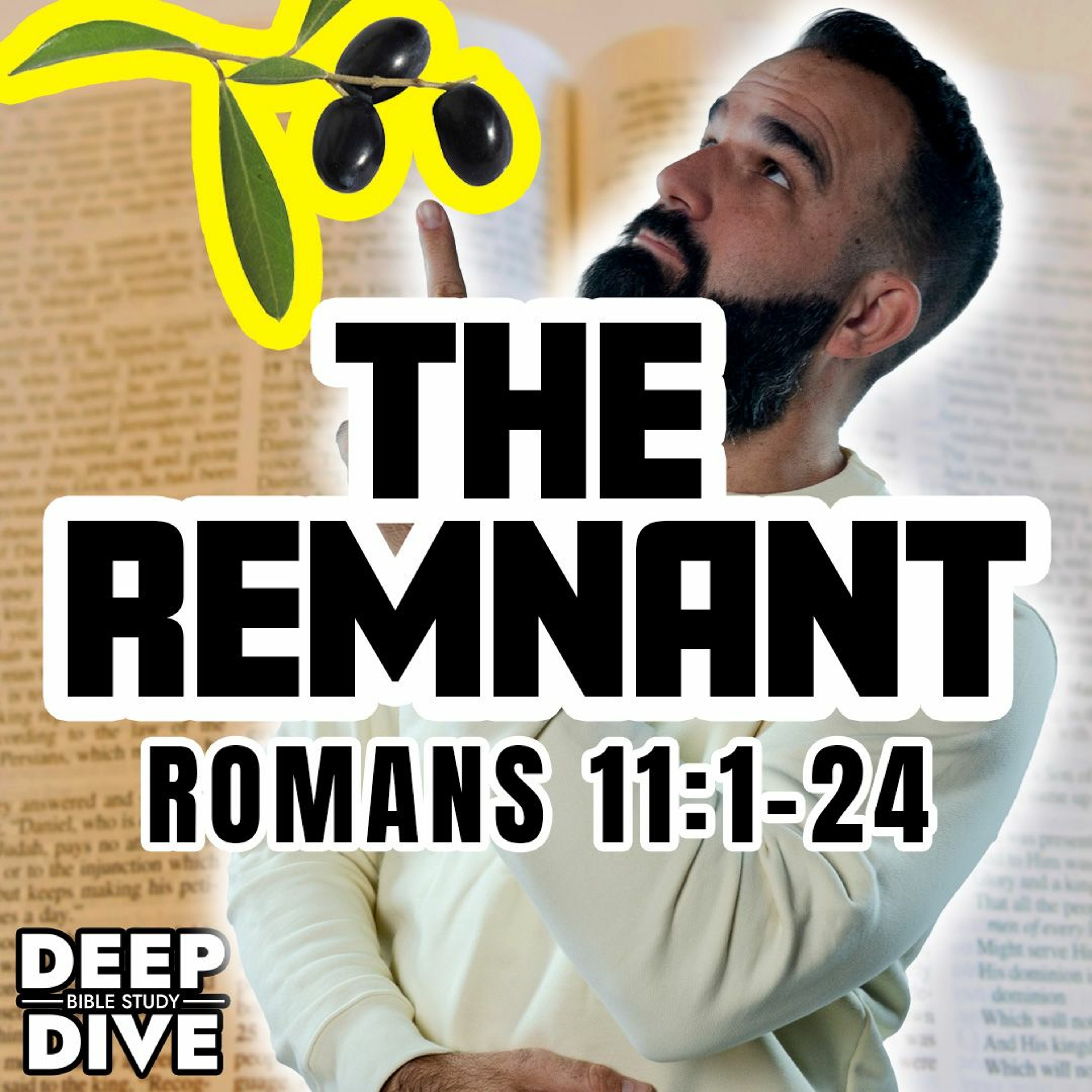 The Remnant: God Always Has A People - Romans 11 episode artwork