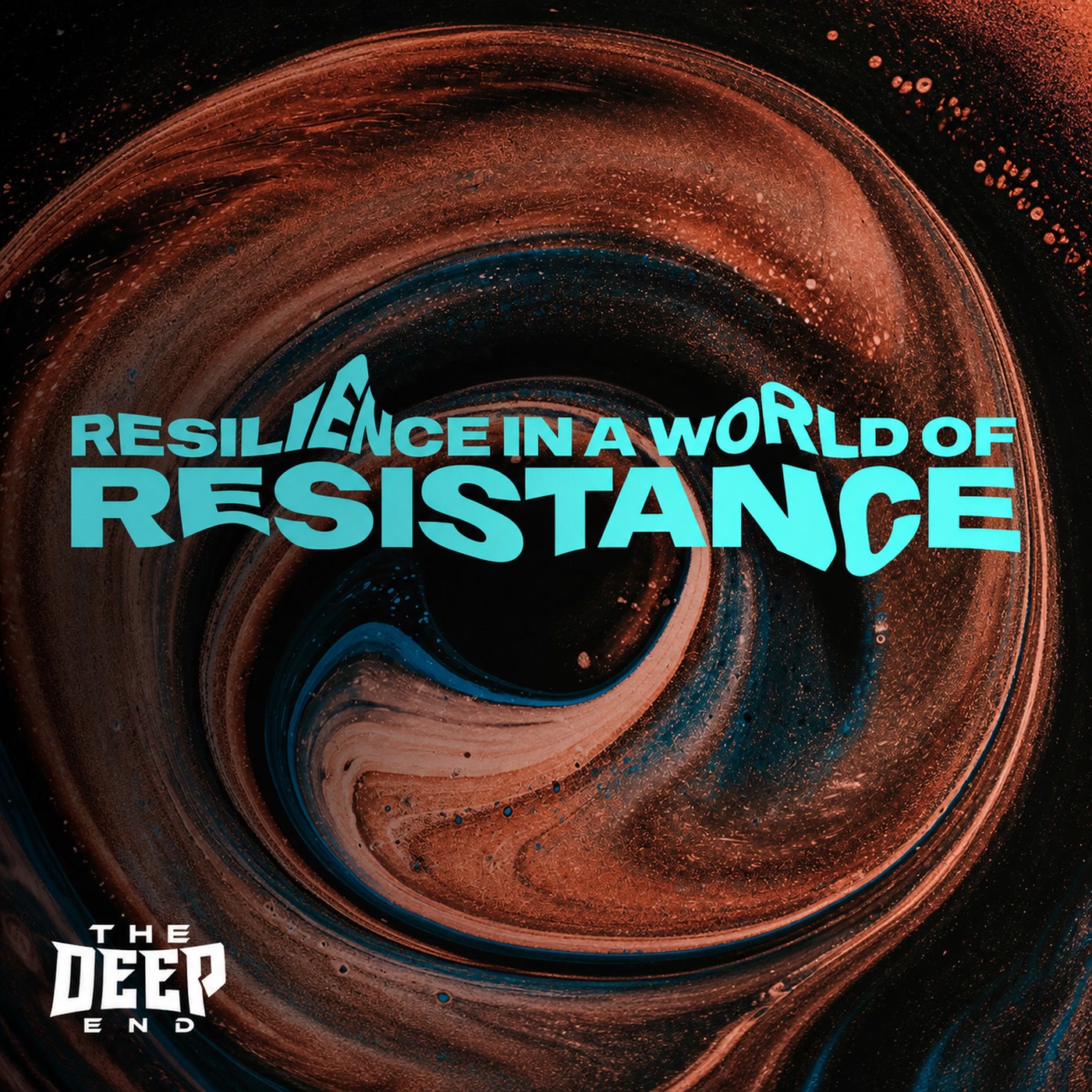 Resilience In A World Of Resistance episode artwork