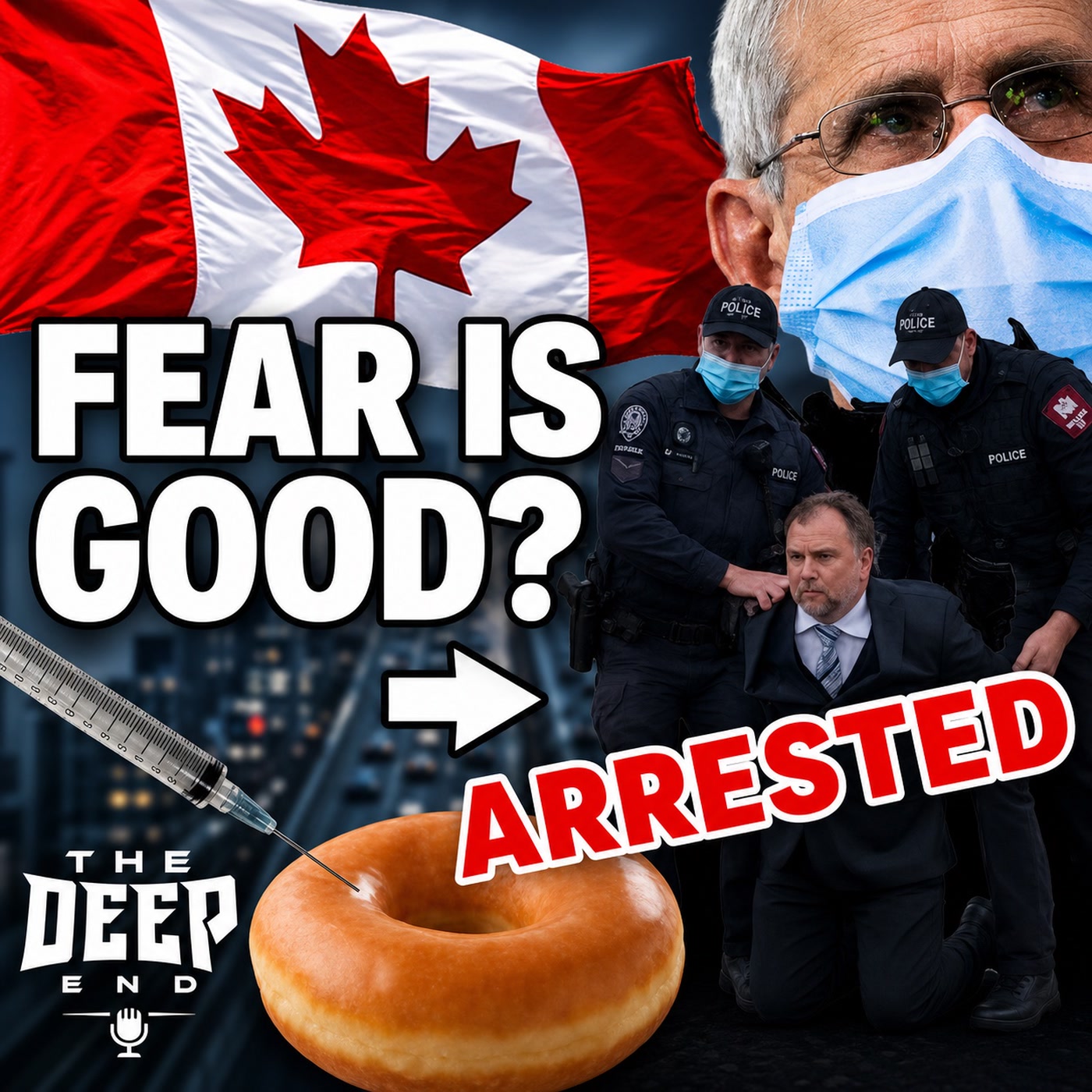 Fear is Good?, Canada's War on Pastors, and the Art of Repentance episode artwork