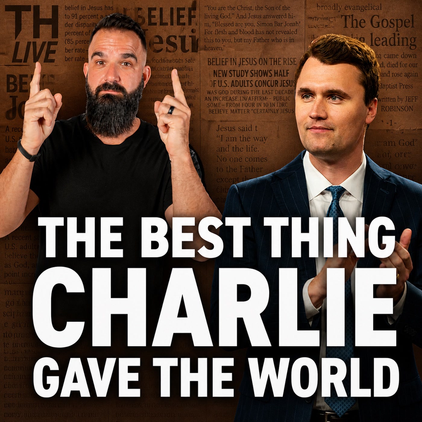 What Charlie Kirk Gave to the World episode artwork